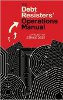 Debt Resistors Operations Manual