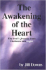 The awakening of the heart
