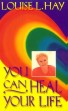 You Can Heal Your Life by Louise Hay.